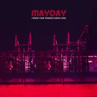 Crawfish River - Mayday